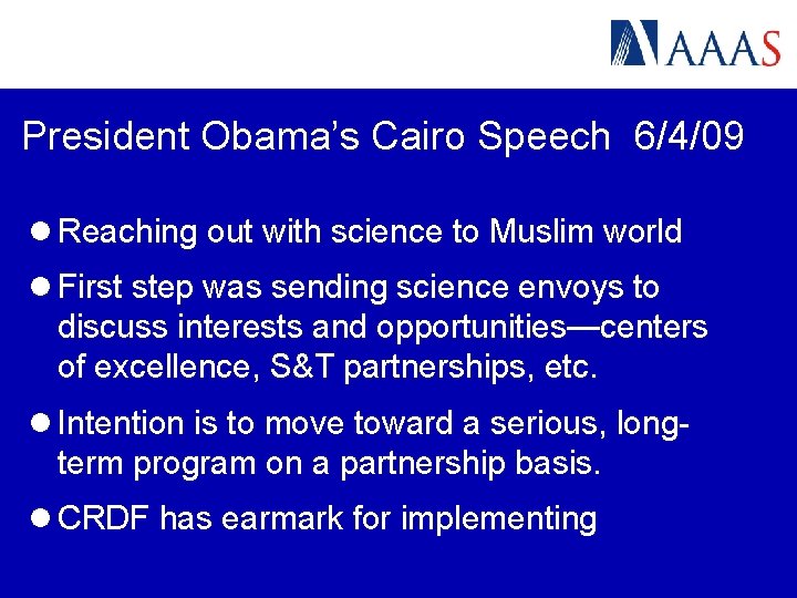President Obama’s Cairo Speech 6/4/09 l Reaching out with science to Muslim world l
