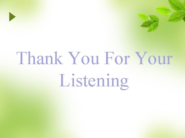 Thank You For Your Listening 