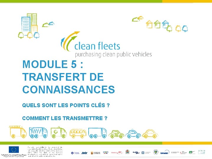 MODULE 5 : TRANSFERT DE CONNAISSANCES QUELS SONT LES POINTS CLÉS ? COMMENT LES