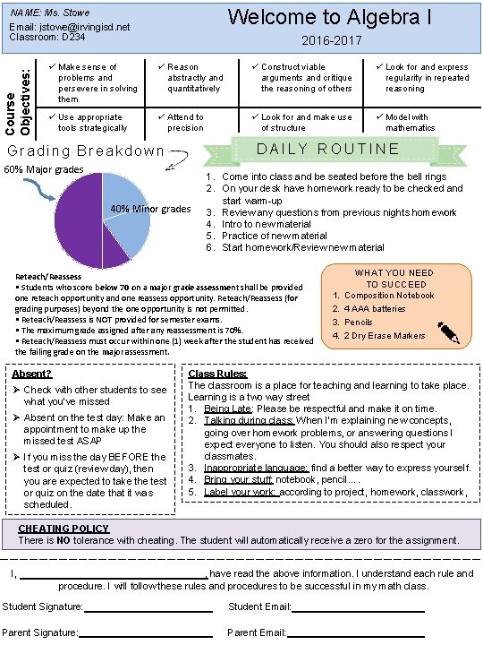 Welcome to Algebra I Course Objectives: NAME: Ms. Stowe Email: jstowe@irvingisd. net Classroom: D