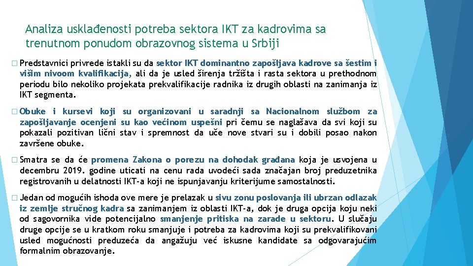 Analiza usklađenosti potreba sektora IKT za kadrovima sa trenutnom ponudom obrazovnog sistema u Srbiji