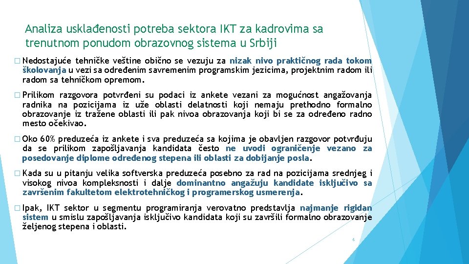 Analiza usklađenosti potreba sektora IKT za kadrovima sa trenutnom ponudom obrazovnog sistema u Srbiji