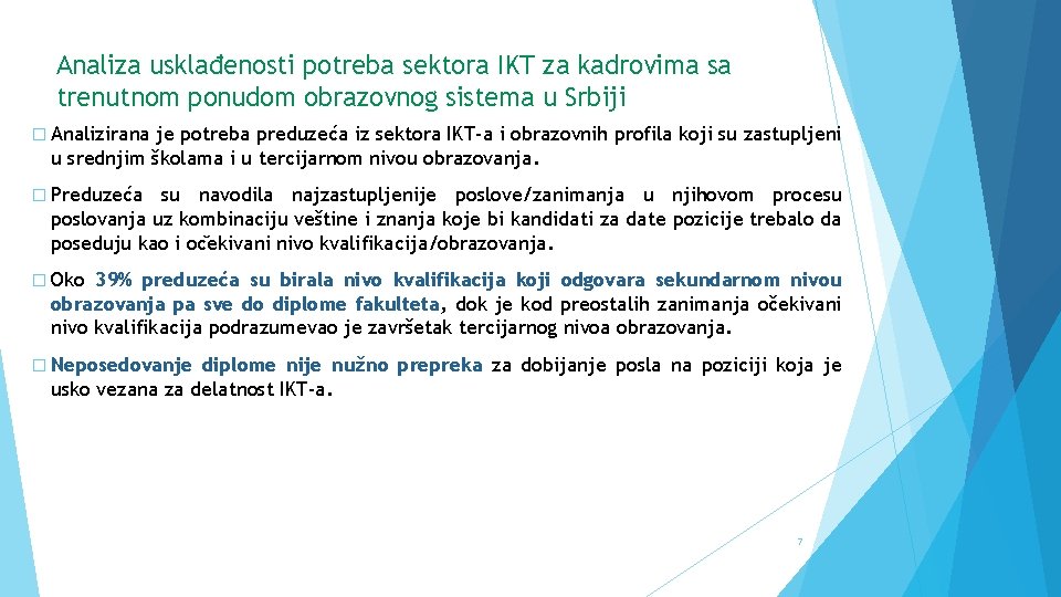 Analiza usklađenosti potreba sektora IKT za kadrovima sa trenutnom ponudom obrazovnog sistema u Srbiji