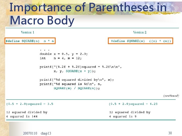 Importance of Parentheses in Macro Body 20070110 chap 13 30 