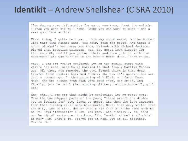 Identikit – Andrew Shellshear (Ci. SRA 2010) Identikit – Andrew Shellshear (Ci. SRA 2010)