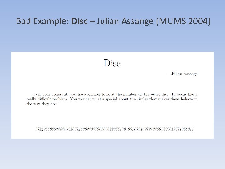 Bad Example: Disc – Julian Assange (MUMS 2004) Bad Example: Disc – Julian Assange (MUMS 2004)
