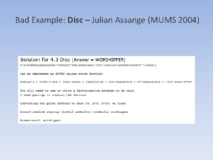 Bad Example: Disc – Julian Assange (MUMS 2004) Bad Example: Disc – Julian Assange (MUMS 2004)