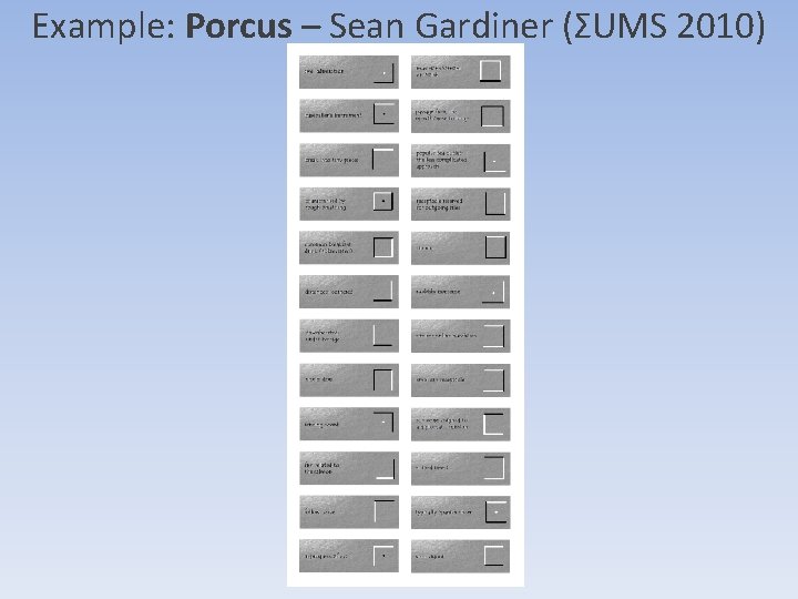 Example: Porcus – Sean Gardiner (ΣUMS 2010) Example: Porcus – Sean Gardiner (ΣUMS 2010)