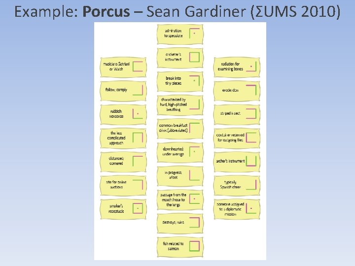 Example: Porcus – Sean Gardiner (ΣUMS 2010) Example: Porcus – Sean Gardiner (ΣUMS 2010)