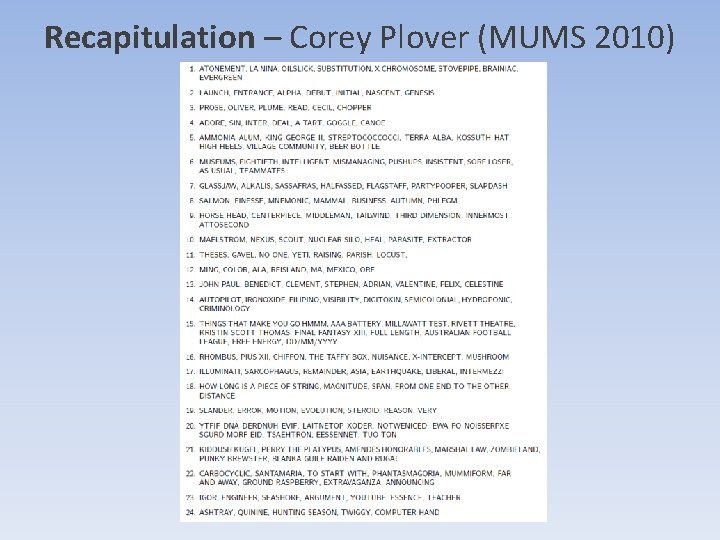 Recapitulation – Corey Plover (MUMS 2010) Recapitulation – Corey Plover (MUMS 2010)