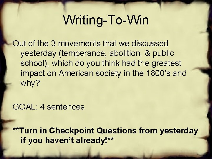 Writing-To-Win Out of the 3 movements that we discussed yesterday (temperance, abolition, & public