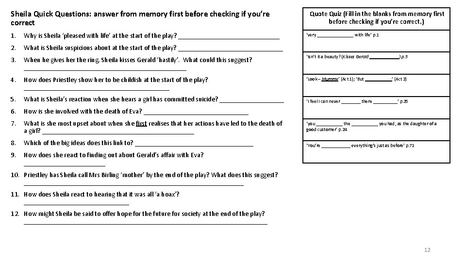 Sheila Quick Questions: answer from memory first before checking if you’re correct Quote Quiz