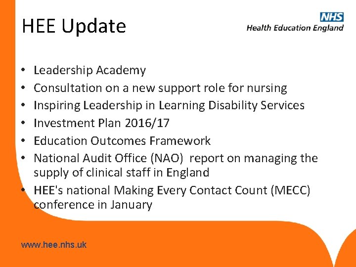 HEE Update Leadership Academy Consultation on a new support role for nursing Inspiring Leadership