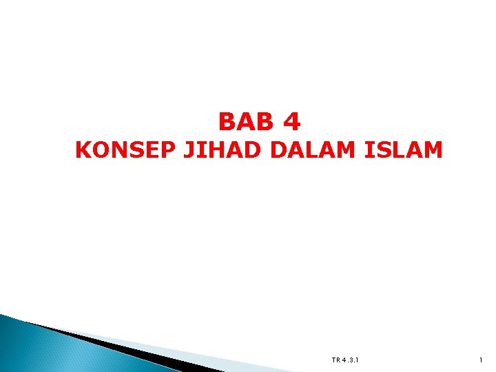 BAB 4 KONSEP JIHAD DALAM ISLAM TR 4. 3. 1 1 