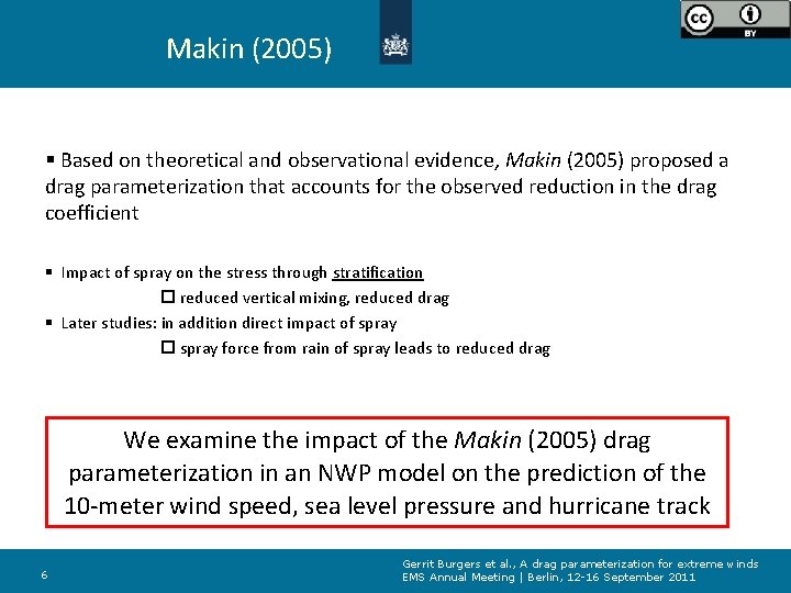 Makin (2005) § Based on theoretical and observational evidence, Makin (2005) proposed a drag