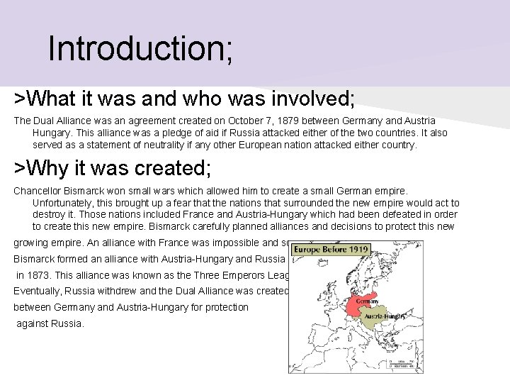 Introduction; >What it was and who was involved; The Dual Alliance was an agreement