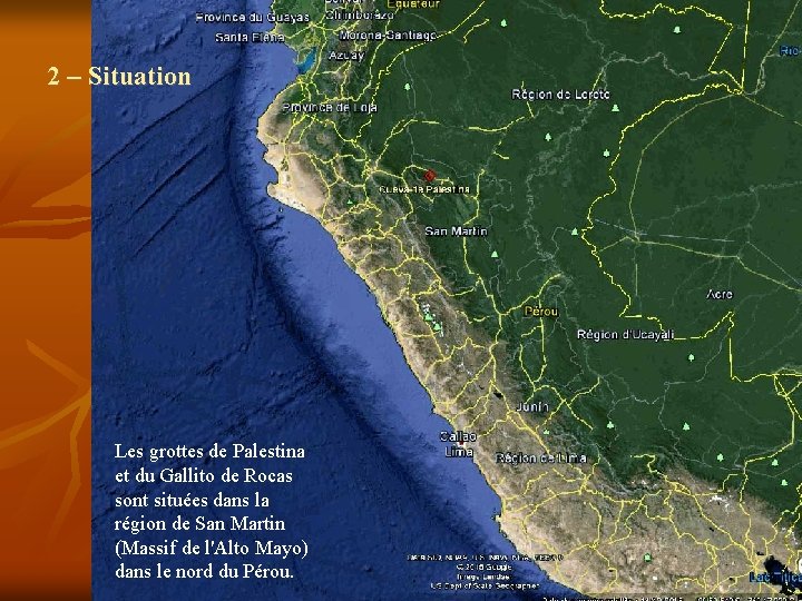 2 – Situation Les grottes de Palestina et du Gallito de Rocas sont situées