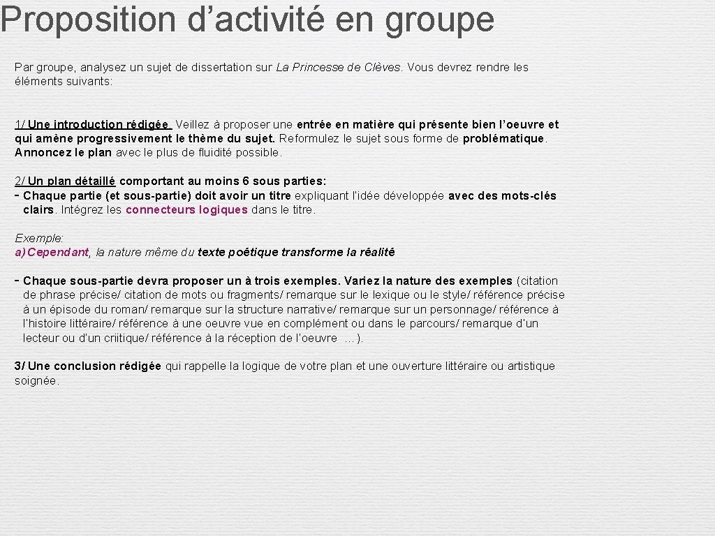 Proposition d’activité en groupe Par groupe, analysez un sujet de dissertation sur La Princesse