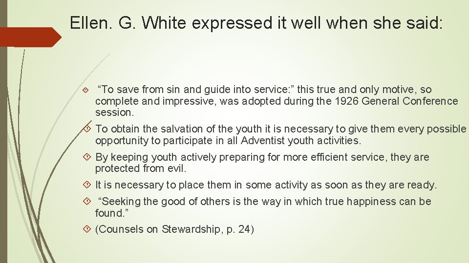 Ellen. G. White expressed it well when she said: “To save from sin and Ellen. G. White expressed it well when she said: “To save from sin and