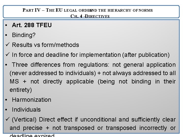 PART IV – THE EU LEGAL ORDER AND THE HIERARCHY OF NORMS CH. 4