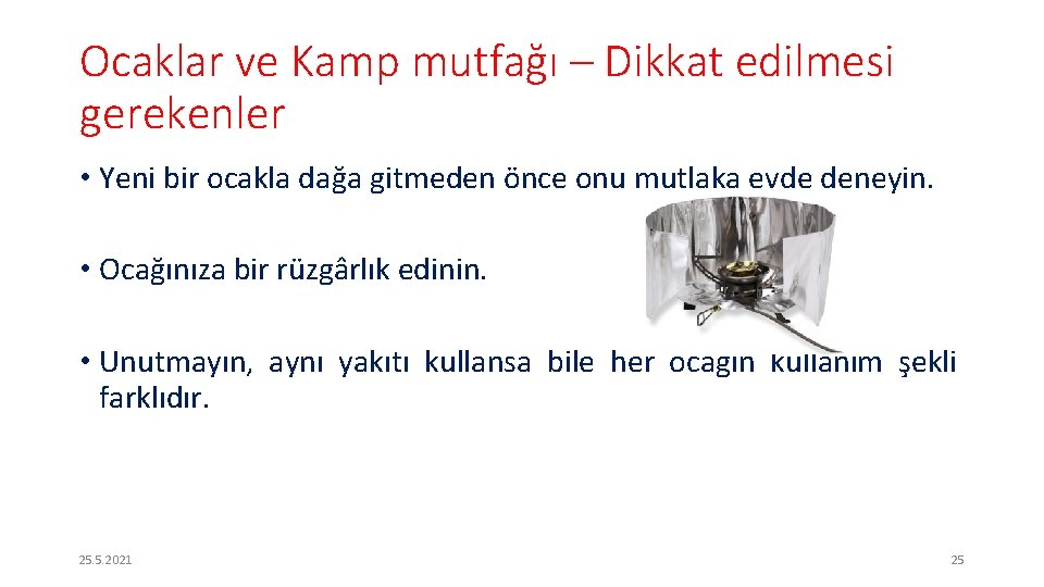 Ocaklar ve Kamp mutfağı – Dikkat edilmesi gerekenler • Yeni bir ocakla dağa gitmeden