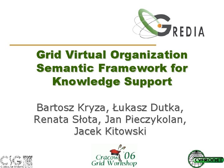 Grid Virtual Organization Semantic Framework for Knowledge Support