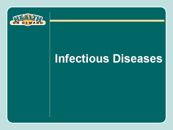 Infectious Diseases 