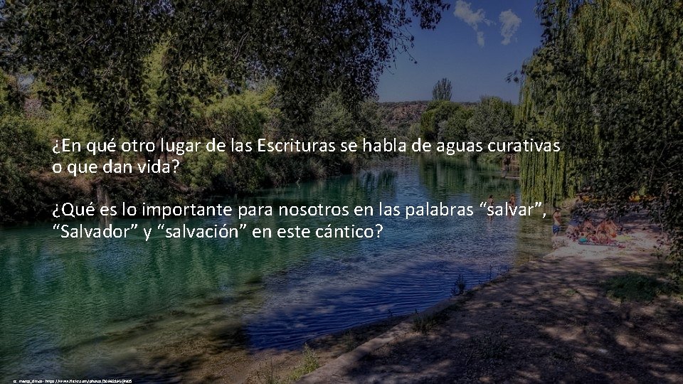 ¿En qué otro lugar de las Escrituras se habla de aguas curativas o que