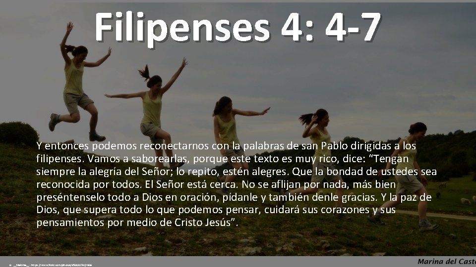 Filipenses 4: 4 -7 Y entonces podemos reconectarnos con la palabras de san Pablo