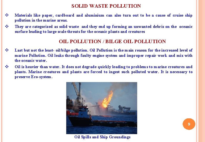 SOLID WASTE POLLUTION v Materials like paper, cardboard and aluminium can also turn out