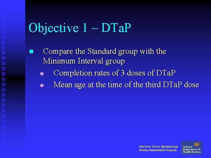 Objective 1 – DTa. P n Compare the Standard group with the Minimum Interval Objective 1 – DTa. P n Compare the Standard group with the Minimum Interval
