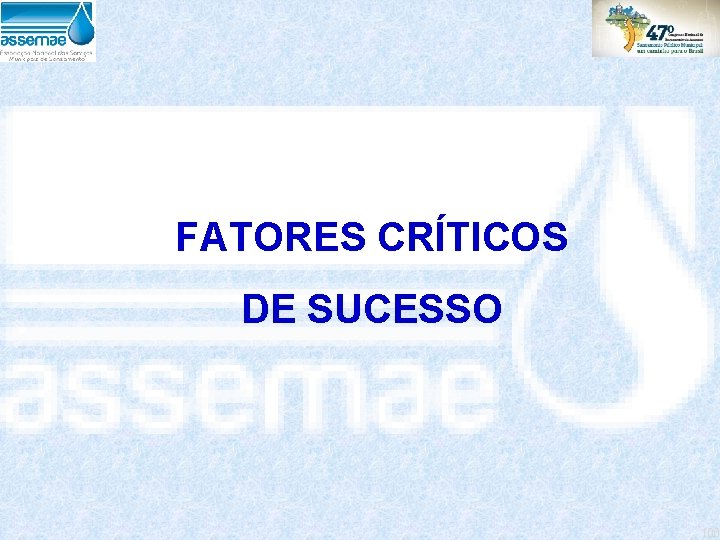 FATORES CRÍTICOS DE SUCESSO 100 