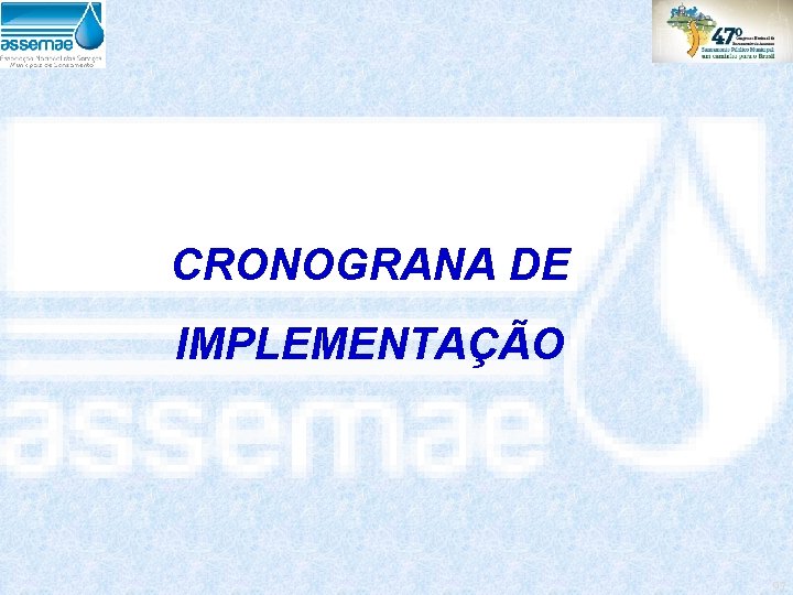 CRONOGRANA DE IMPLEMENTAÇÃO 97 