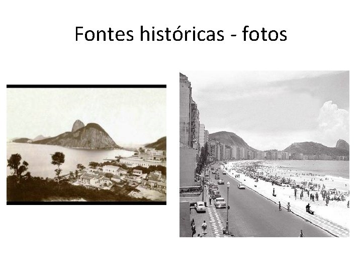 Fontes históricas - fotos 