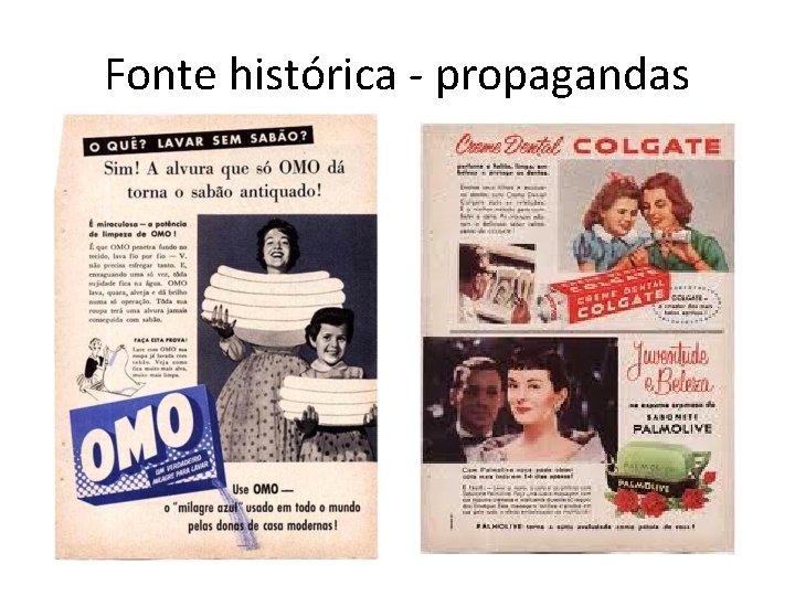 Fonte histórica - propagandas 