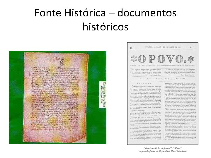 Fonte Histórica – documentos históricos 