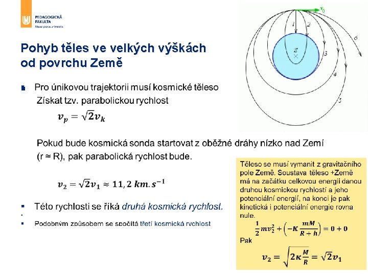 Pohyb těles ve velkých výškách od povrchu Země § 31 