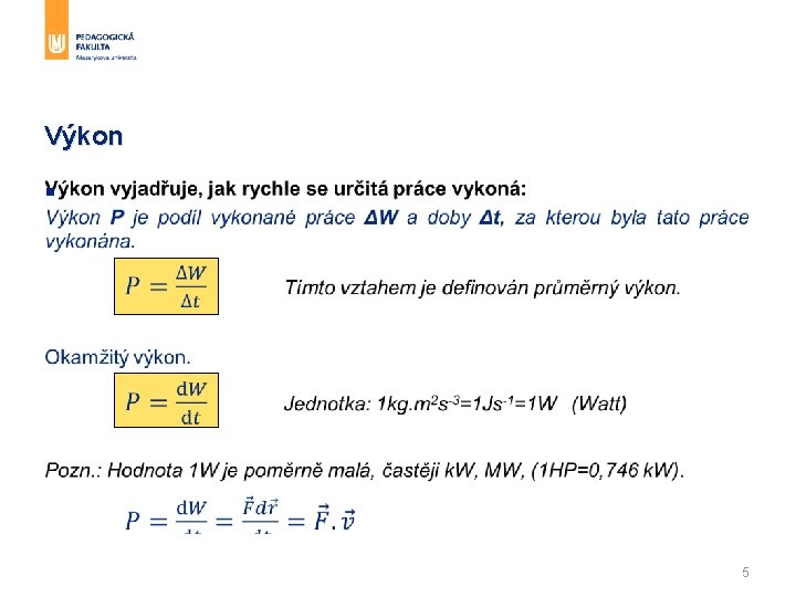 Výkon § 5 