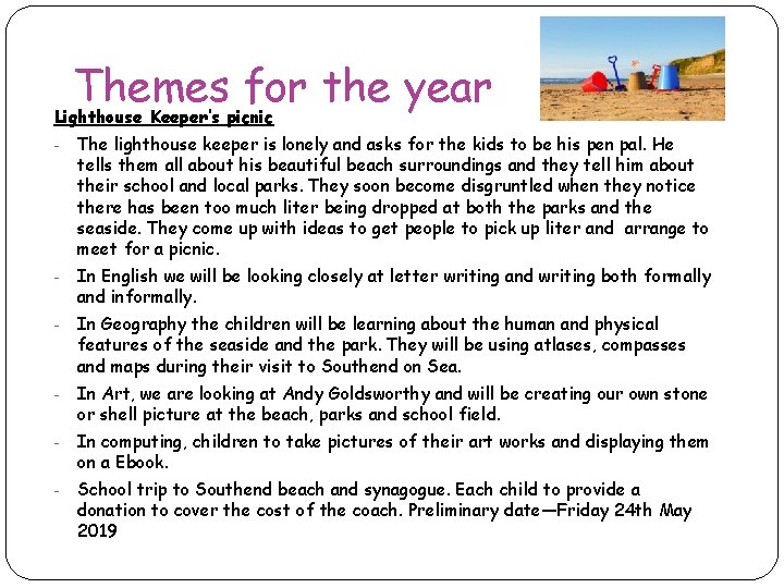 Themes for the year Lighthouse Keeper’s picnic - The lighthouse keeper is lonely and