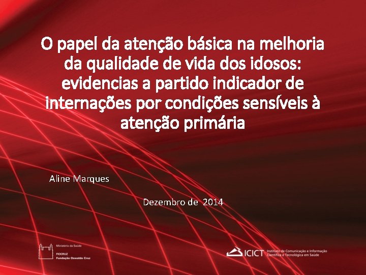 O papel da atenção básica na melhoria da qualidade de vida dos idosos: evidencias