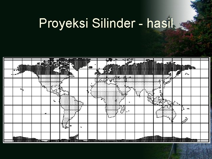 Proyeksi Silinder - hasil 