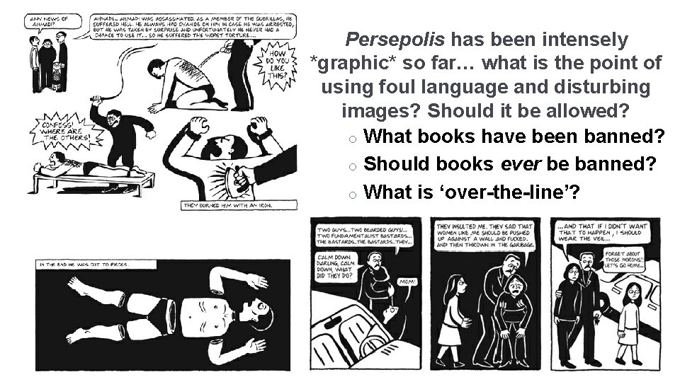 Persepolis has been intensely *graphic* so far… what is the point of using foul