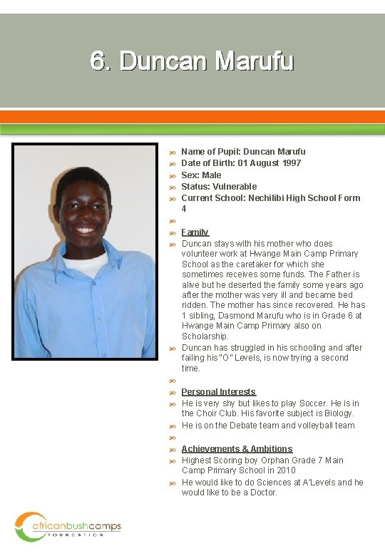 6. Duncan Marufu Name of Pupil: Duncan Marufu Date of Birth: 01 August 1997