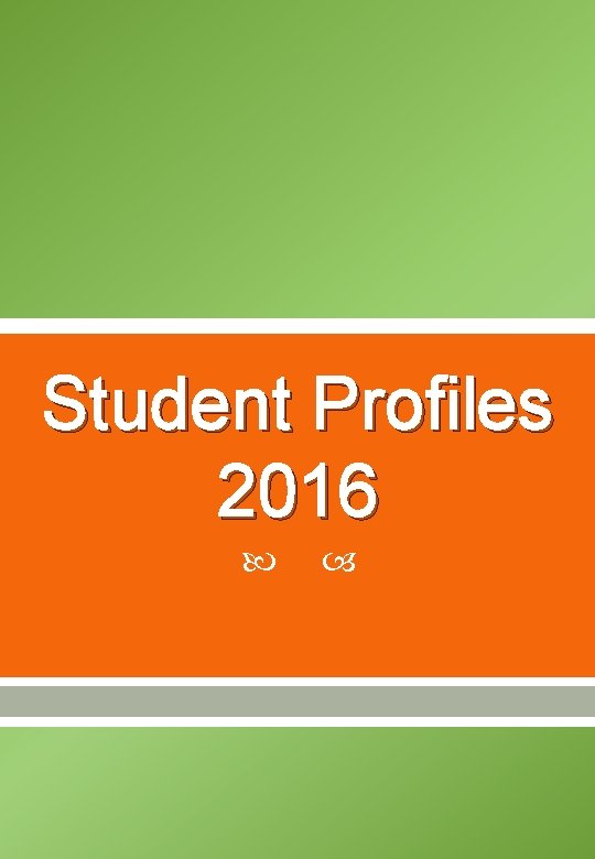 Student Profiles 2016 