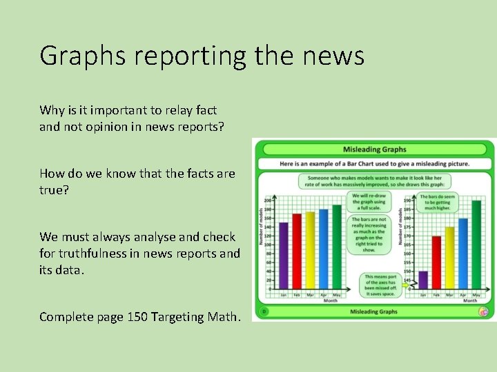 Graphs reporting the news Why is it important to relay fact and not opinion