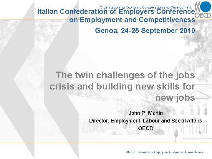 Organisation for Economic Co-operation and Development Italian Confederation of Employers Conference on Employment and