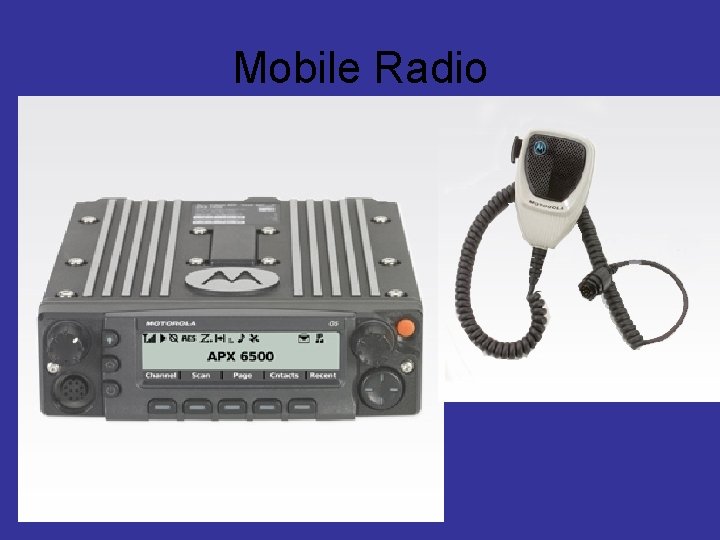 Mobile Radio 