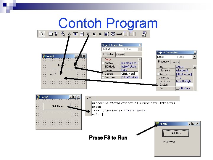 Contoh Program Press F 9 to Run 