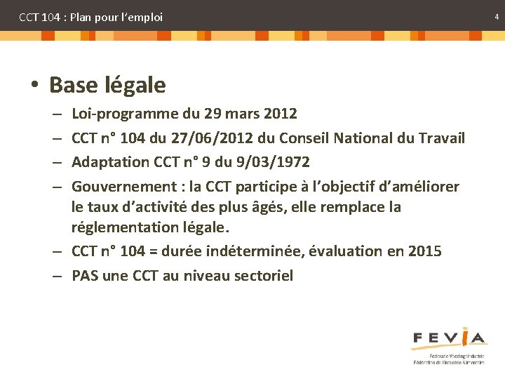 CCT 104 : Plan pour l’emploi • Base légale Loi-programme du 29 mars 2012