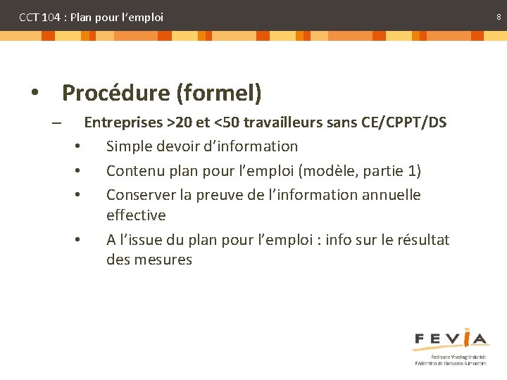 CCT 104 : Plan pour l’emploi • Procédure (formel) – Entreprises >20 et <50